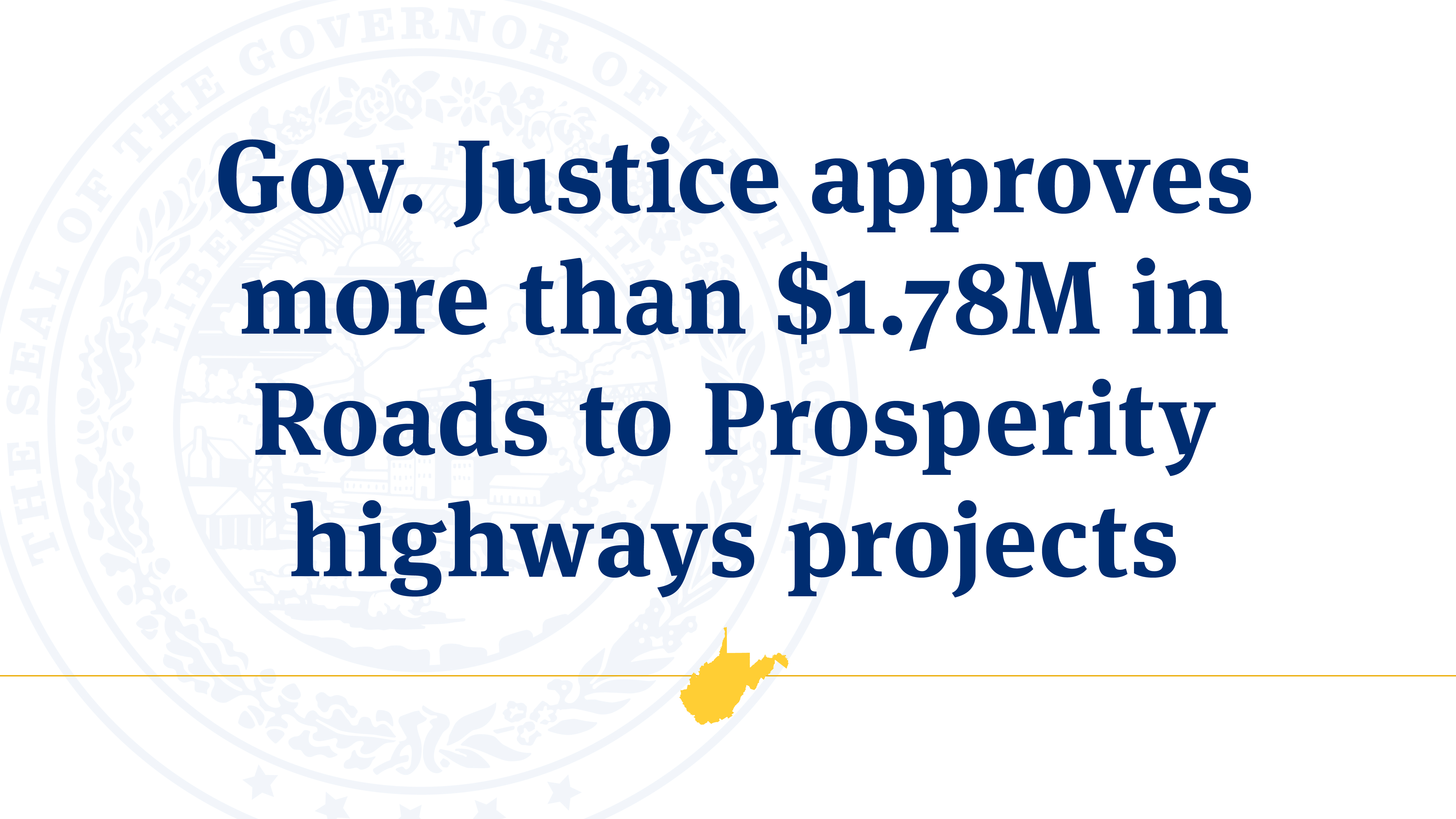 Gov. Justice Approves More Than $1.78M In Roads To Prosperity Highways ...